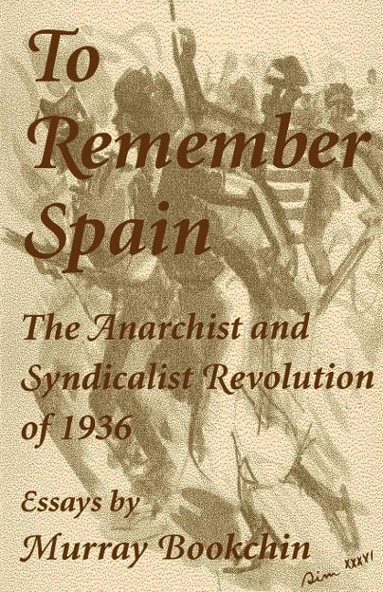 To Remember Spain - Murray Bookchin