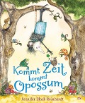 Cover-Bild zum Titel 'Kommt Zeit, kommt Opossum' von 'Jennifer Black Reinhardt'