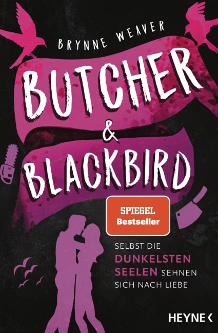 Butcher & Blackbird - Selbst die dunkelsten Seelen sehnen sich nach Liebe - Brynne Weaver