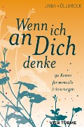 Cover-Bild zum Titel 'Wenn ich an Dich denke' von 'Linda Hüllbrock'