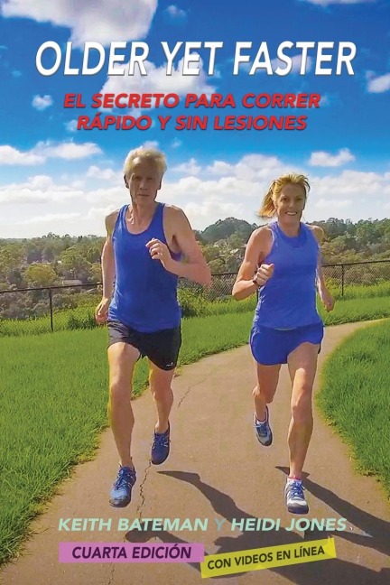 Older Yet Faster - Keith Bateman, Heidi Jones