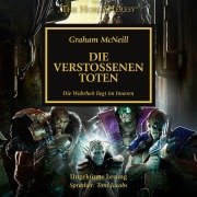 Cover-Bild zum Titel 'The Horus Heresy 17: Die verstoßenen Toten' von 'Graham Mcneill'