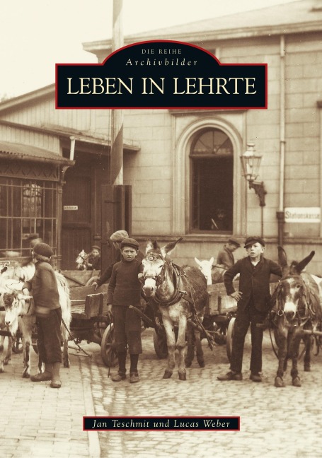 Leben in Lehrte - Lucas Weber, Jan Teschmit