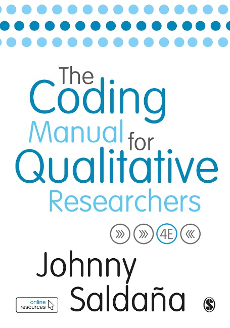 The Coding Manual for Qualitative Researchers - Johnny Saldaña