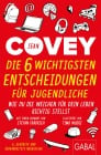  Die 6 wichtigsten Entscheidungen für Jugendliche