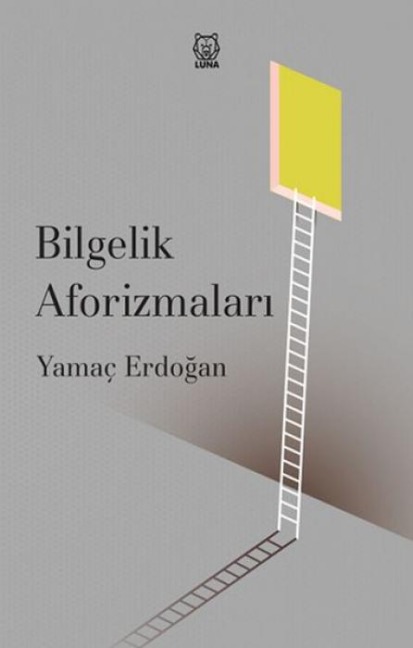 Bilgelik Aforizmalari - Yamac Erdogan