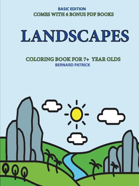 Coloring Book for 7+ Year Olds (Landscapes) - Bernard Patrick
