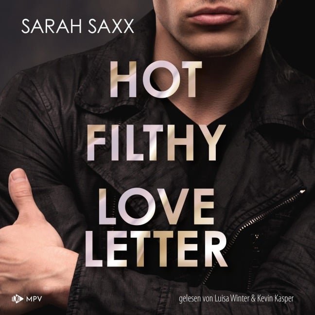 Hot Filthy Loveletter - Sarah Saxx