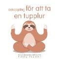 Cover-Bild zum Titel 'Avkoppling innan du tar en tupplur' von 'Frédéric Garnier'
