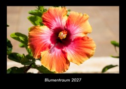Cover-Bild zum Titel 'Blumentraum 2027 Fotokalender DIN A3' von 'Tobias Becker'