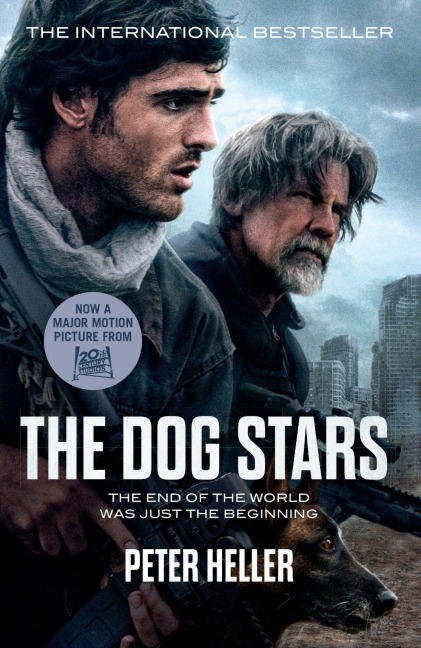 The Dog Stars. Film Tie-In - Peter Heller