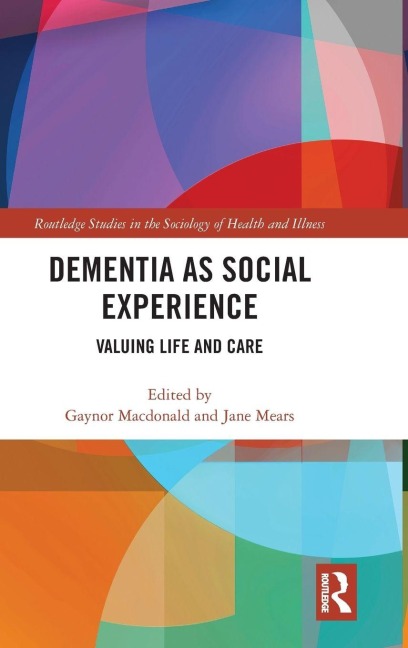 Dementia as Social Experience - 