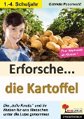 Cover-Bild zum Titel 'Erforsche die Kartoffel' von 'Gabriela Rosenwald'