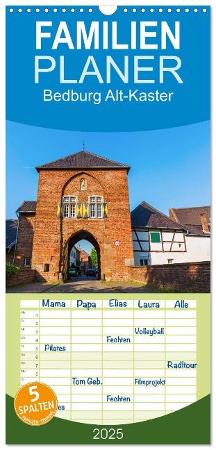 Familienplaner 2025 - Bedburg Alt-Kaster mit 5 Spalten (Wandkalender, 21 x 45 cm) CALVENDO - Christian Müller