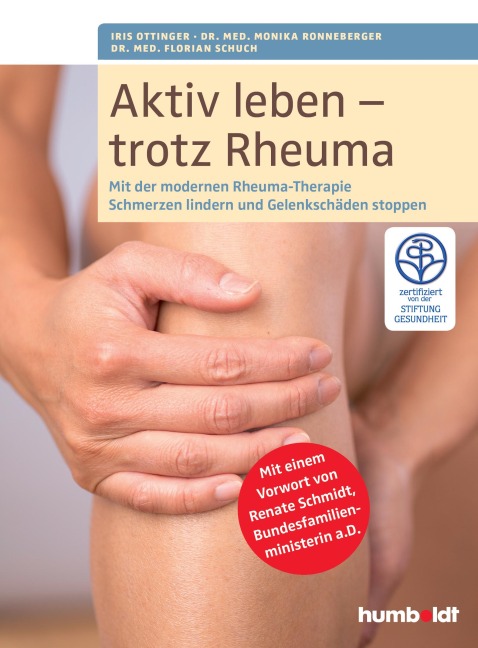 Aktiv leben - trotz Rheuma - Iris Ottinger, Monika Ronneberger, Florian Schuch