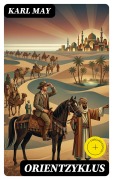 Cover-Bild zum Titel 'Orientzyklus' von 'Karl May'