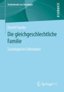 Cover-Bild zum Titel 'Die gleichgeschlechtliche Familie' von 'Dorett Funcke'