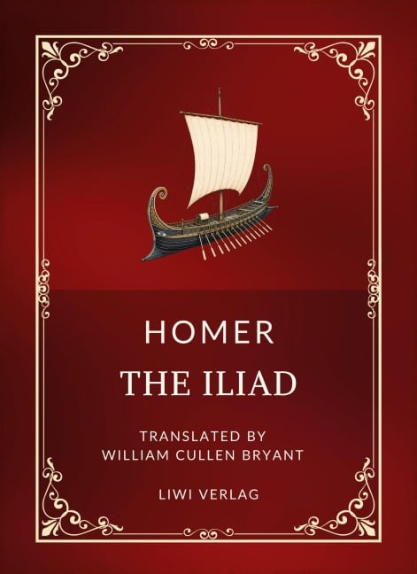 Homer: The Iliad (English Edition) - Homer