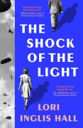 Cover-Bild zum Titel 'The Shock of the Light' von 'Lori Inglis Hall'