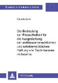 Cover-Bild zum Titel 'Die Bedeutung der Pressefreiheit für die Ausgestaltung der wettbewerbsrechtlichen und urheberrechtlichen Haftung von Suchdiensten im Internet' von 'Claudia Ziem'