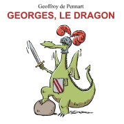 Georges, le dragon - La série audio complète - Laura Fredducci, Geoffroy De Pennart