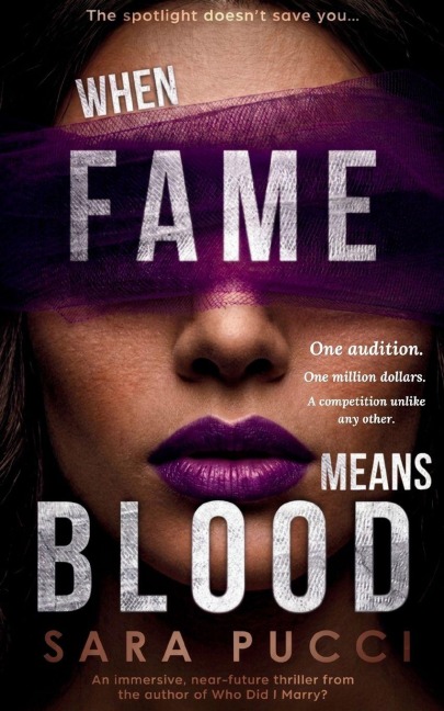 When Fame Means Blood - Sara Pucci