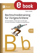Cover-Bild zum Titel 'Rechtschreibtraining für Fortgeschrittene 7-13' von 'Stefan Schäfer'