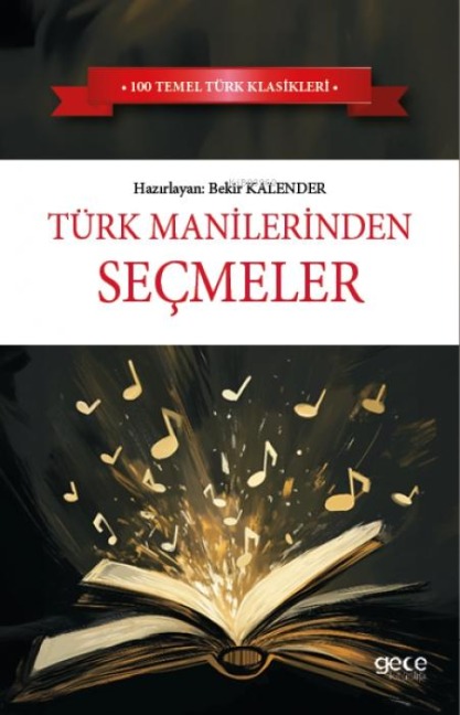 Türk Manilerinden Secmeler - Bekir Kalender