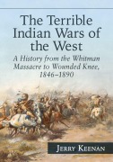 Cover-Bild zum Titel 'The Terrible Indian Wars of the West' von 'Jerry Keenan'