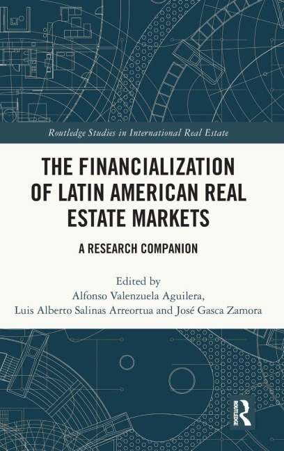 The Financialization of Latin American Real Estate Markets - 
