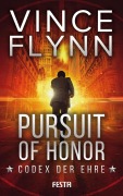 Cover-Bild zum Titel 'Pursuit of Honor - Codex der Ehre' von 'Vince Flynn'