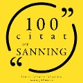 100 citat om sanningen - Gautama Buddha, Søren Kierkegaard, Marilyn Monroe, Mark Twain, Oscar Wilde