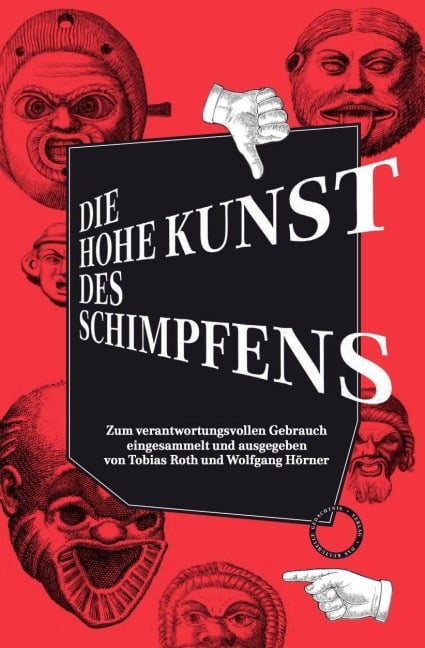 Die hohe Kunst des Schimpfens - 