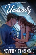 Cover-Bild zum Titel 'Unsteady' von 'Peyton Corinne'