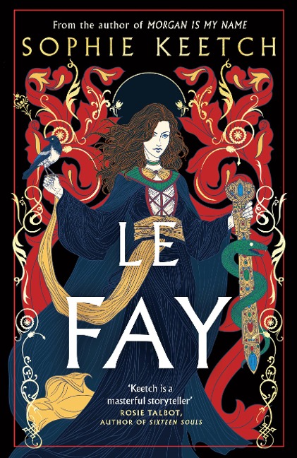 Le Fay - Sophie Keetch