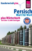Cover-Bild zum Titel 'Persisch (Farsi) - Wort für Wort plus Wörterbuch mit über 12.000 Einträgen' von 'Mina Djamtorki'