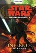 Cover-Bild zum Titel 'Star Wars. Wächter der Macht 6. Inferno' von 'Troy Denning'