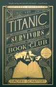 Cover-Bild zum Titel 'The Titanic Survivors Book Club' von 'Timothy Schaffert'