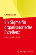 Cover-Bild zum Titel 'Six Sigma für organisatorische Exzellenz' von 'K. Muralidharan'