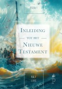 Cover-Bild zum Titel 'Inleiding tot het Nieuwe Testament' von 'Ralf Lubs'