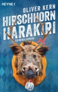 Cover-Bild zum Titel 'Hirschhornharakiri' von 'Oliver Kern'