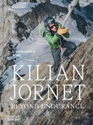 Cover-Bild zum Titel 'Kilian Jornet: Beyond Endurance' von 'Kilian Jornet'
