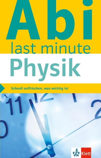 Klett Abi last minute Physik - 