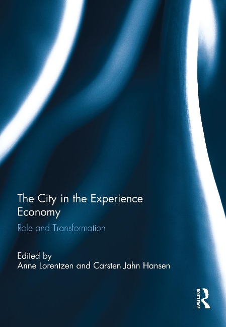 The City in the Experience Economy - 