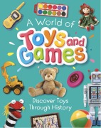 Cover-Bild zum Titel 'A World of Toys and Games' von 'Susie Williams'