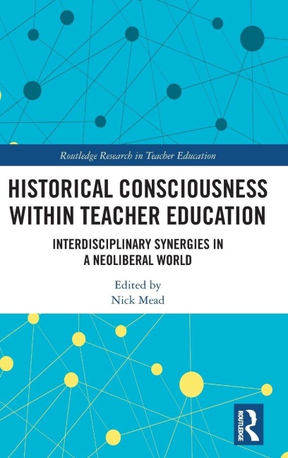 Historical Consciousness within Teacher Education - 