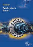 Cover-Bild zum Titel 'Trainer Tabellenbuch Metall' von 'Marcus Molitor, Volker Tammen'