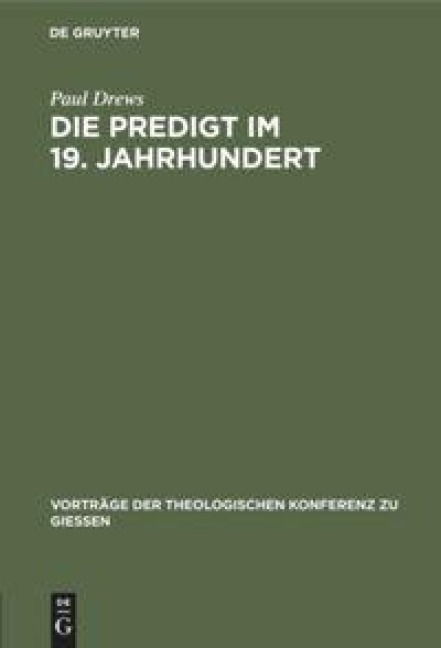 Die Predigt im 19. Jahrhundert - Paul Drews