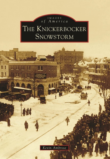 Knickerbocker Snowstorm - Kevin Ambrose