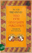 Cover-Bild zum Titel 'Tod den finsteren Mächten' von 'Peter Tremayne'